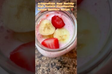 4 Ingredient Healthy High Protein Smoothie Recipe #healthyrecipes #healthybreakefast #healthysnack