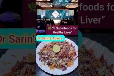 Dr. Sarin’s Advice: 5 Superfoods for a Healthy Liver” #drsarin #healthy #food #tips #shortsfeed