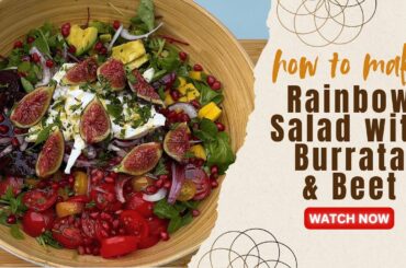 How to Make a Vibrant Rainbow Salad | Healthy Recipe #burrata