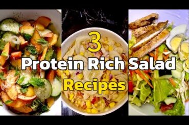 Salad recipes / 3 healthy salads / protein rich salad recipe