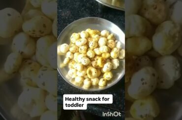 Nutritious Toddler Snack #healthysnacks#shortvideo#recipe#food#makhana