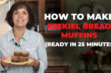 How To Make Ezekiel Bread Muffins - Better Than Store-Bought!