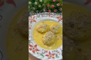 Viral bread rasmalai recipe #shorts#viral #trending #recipe #easyrecipe #sweet #bread #barish #food