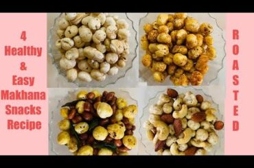 Roasted Makhana Snacks Recipe | Makhana Ki Recipe | Phool Makhana Recipe | Healthy Snacks Recipes |
