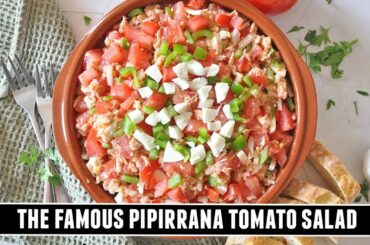 Spanish Summer Tomato Salad | The Famous Pipirrana Salad Recipe