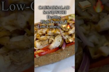 CAESAR SALAD SANDWICH | Healthy, High-Protein, Low-Calorie #HealthyBreakfast #LowCalorie