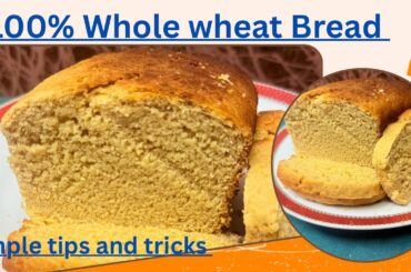 Healthy Bread Recipe | Wheat Bread Recipe | Atta Bread Recipe | 100% Whole Wheat Bread recipe