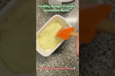 The Healthiest Spreadable Butter Recipe
