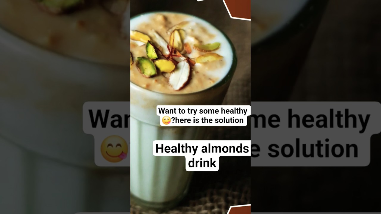 Healthy Almond Drink Recipe.#shortsfeed #shorts #shortvideo #viral Healthy Almond Drink Recipe.#shortsfeed #shorts #shortvideo #viral