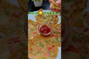 #shorts Suji ka Cheela Recipe | Tasty, Healthy & Instant Breakfast Idea!" #ashortaday