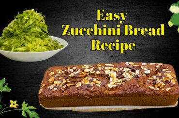 Moist Zucchini Bread Recipe | Easy, Healthy & Delicious!