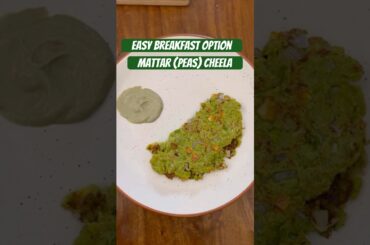 Mattar cheela recipe #weightloss #food #dietplan #recipe #healthyrecipes #weightlossdiet