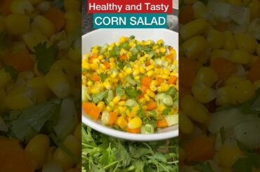 High Fiber Salad | Healthy and Tasty Corn Salad |