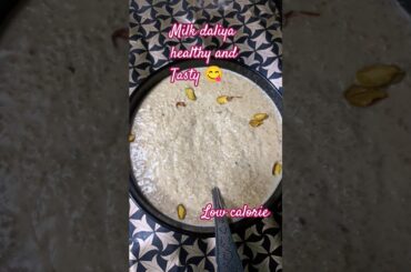 #MILK DALIYA RECIPE  #HEALTHY TASTE #LOW CALORIE #short #viral
