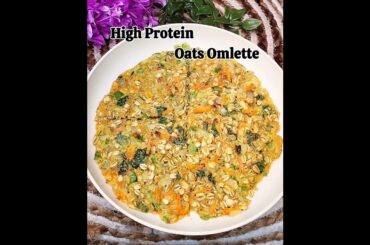 Low Calorie High Protein Oats Omlette #trending #recipe #foryou #shorts