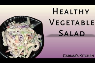 Healthy Vegetable Salad Recipe | Light & Refreshing  | Quick & Easy Veg Salad for Weight Loss