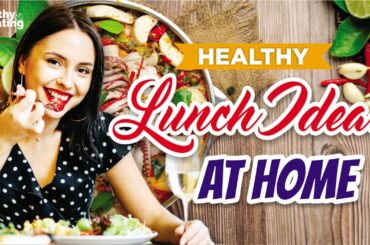 Easy Healthy Lunch Ideas at home! I Healthy Lunch Ideas I how to make healthy lunch ideas at home