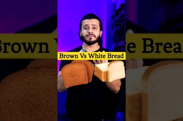 Which Bread Is Best For Body- White Vs Brown Bread Vs Roti #shorts #fitness #bread