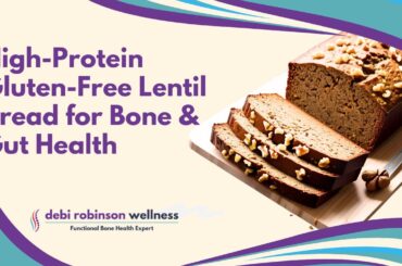 High-Protein Gluten-Free Lentil Bread for Bone & Gut Health | Easy Recipe