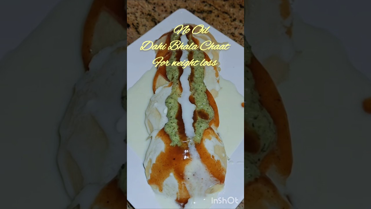 Healthy & Tasty No Fry Dahi Bhalla Chat For Weight Loss #ytshorts #chaatlover #tastyrecipes #recipe Healthy & Tasty No Fry Dahi Bhalla Chat For Weight Loss #ytshorts #chaatlover #tastyrecipes #recipe