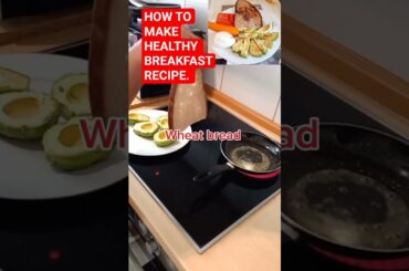 HOW TO MAKE HEALTHY BREAKFAST RECIPE #shortfeed #shortsvideo #recipe