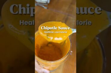 Healthier, Low Calorie Chipotle Sauce #shorts