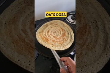 Crispy oats dosa #oatsrecipe #oats #dietrecipes
