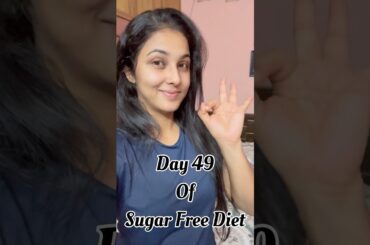 Day 49 of Sugar Free Diet #nosugar #100dayschallenge #trendingreels #trendingshorts #tamilshorts