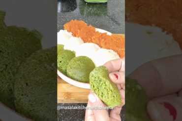 Tri colour idli | Healthy breakfast recipe#shorts#viral#recipe#trending#independenceday#cooking#food