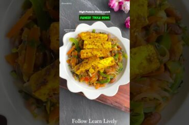 High Protein Paneer Tikka Bowl with Rajma Stir Fry For Weight loss Dinner #shorts #highproteinmeal