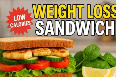 Healthy Weight Loss Sandwich Recipe | Quick & Easy Low Calorie Breakfast