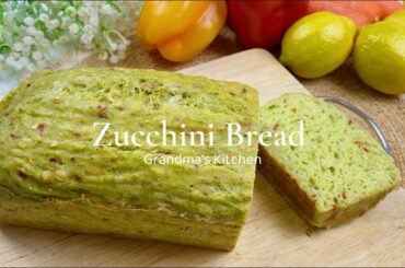 Zucchini Bread | Easy and super healthy | Grandma's Kitchen #recipe #youtube