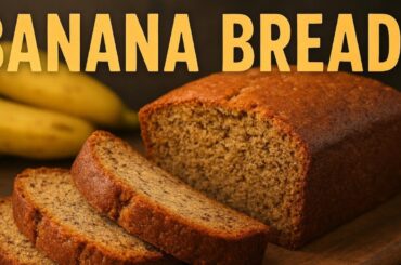 Moist Banana Bread Recipe | Sweet bread