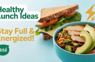 Healthy Lunch Ideas That Keep You Full & Energized