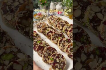 Healthy DryFruit Roll | festival Special Recipe #shorts #ytshorts #viralreels #trending #cooking