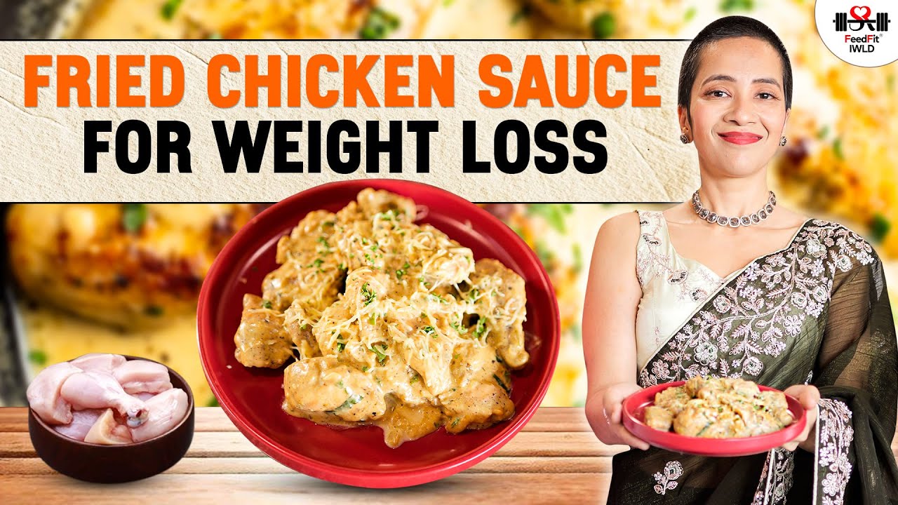 Fried Chicken Sauce Recipe for Weight Loss | Fastest Fat Loss Recipes | Indian Non Veg Diet by Richa Fried Chicken Sauce Recipe for Weight Loss | Fastest Fat Loss Recipes | Indian Non Veg Diet by Richa