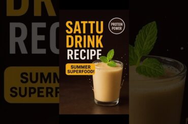 High Protein Sattu Drink Recipe  Desi Energy Boost & Weight Loss Secret | Easy 1-Minute Summer Drink