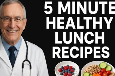 5 Minute Healthy Lunch Recipes for Seniors | Quick & Easy Meals for Energy & Health