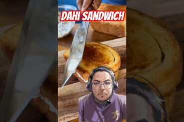 Dahi Sandwich! #ytshortsindia #shortsfeed #trendingreels #viralshort #trendingshorts #dahi