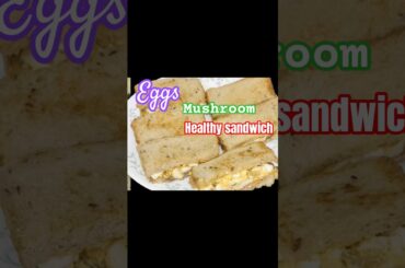 Mushroom Egg Sandwich | Protein Packed & Super Healthy#shorts#shortsfeed #easycookingwithrekha#yt