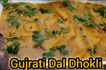 Dal Dhokli Recipe |Gujrati Dal Dhokli |Easy Dal Recipe |Healthy Recipes |Gujrati Recipe|Dal Dhokli
