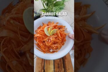 VITAMIN FOR YOUR EYES | SIMPLE CARROT SALAD RECIPE