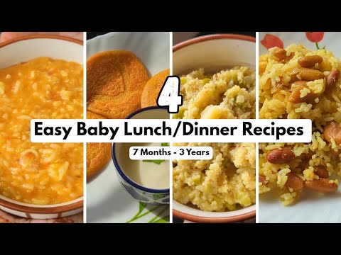 4 Easy Lunch/ Dinner Recipes for Babies (7 Months – 3 Years) | Healthy Baby Food 4 Easy Lunch/ Dinner Recipes for Babies (7 Months - 3 Years) | Healthy Baby Food