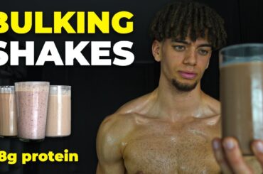 3 High Calorie Bulking Shakes