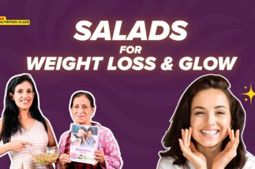 Healthy Salad Recipes | Weight Loss & Glow | FREE Masterclass
