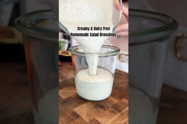 Homemade Salad Dressings (extra creamy & healthy!)