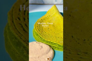 Healthy Dosa Series - Day1 | Instant Dosa, Nutritious & Easy Dosa Recipes for Every Day