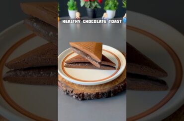 Viral Healthy Chocolate Toast Recipe #shorts #chocolate #toast #recipe #bread