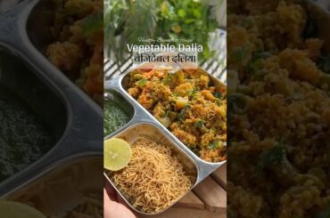 Vegetable Dalia / healthy breakfast recipe / easy delicious mix veg Dalia