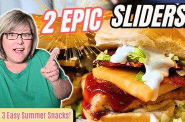 NEW! Amazing Sliders Just In Time For Game Day! + Quick Healthy Snacks